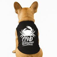 Crab Whisperer Crabs Crabber Crabbing Fishing Doggie Tank