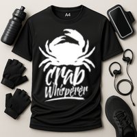 Crab Whisperer Crabs Crabber Crabbing Fishing Performance Shirt