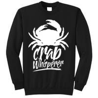 Crab Whisperer Crabs Crabber Crabbing Fishing Sweatshirt