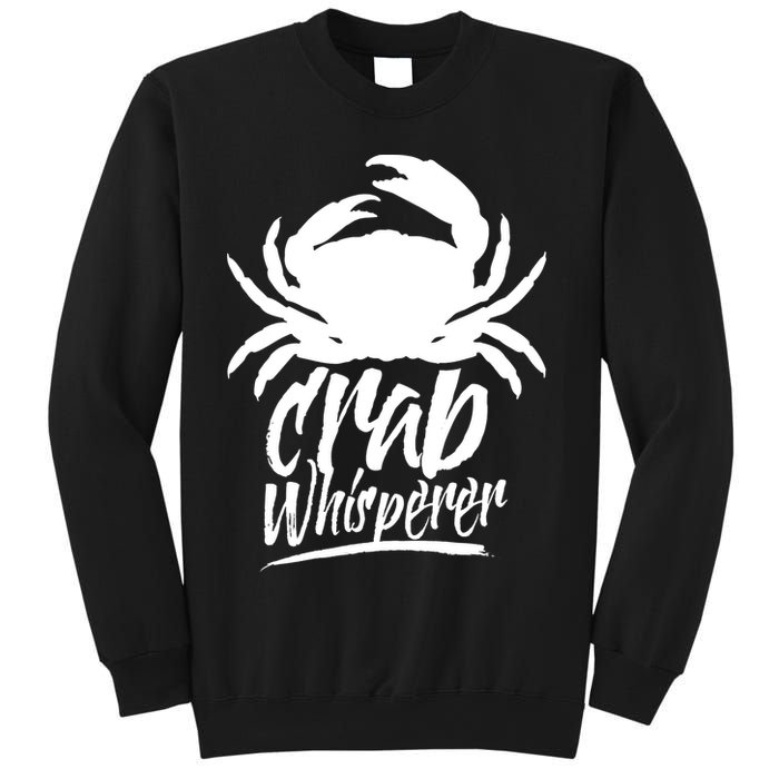 Crab Whisperer Crabs Crabber Crabbing Fishing Sweatshirt