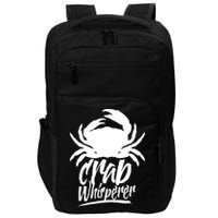 Crab Whisperer Crabs Crabber Crabbing Fishing Impact Tech Backpack
