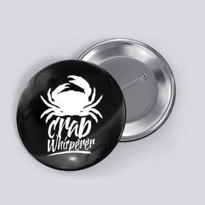 Crab Whisperer Crabs Crabber Crabbing Fishing Button