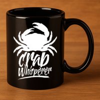 Crab Whisperer Crabs Crabber Crabbing Fishing 11oz C Handle Ceramic Mug