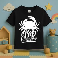 Crab Whisperer Crabs Crabber Crabbing Fishing Toddler T-Shirt