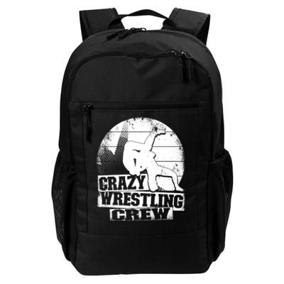 Crazy Wrestling Crew Wrestle Wrestler Daily Commute Backpack