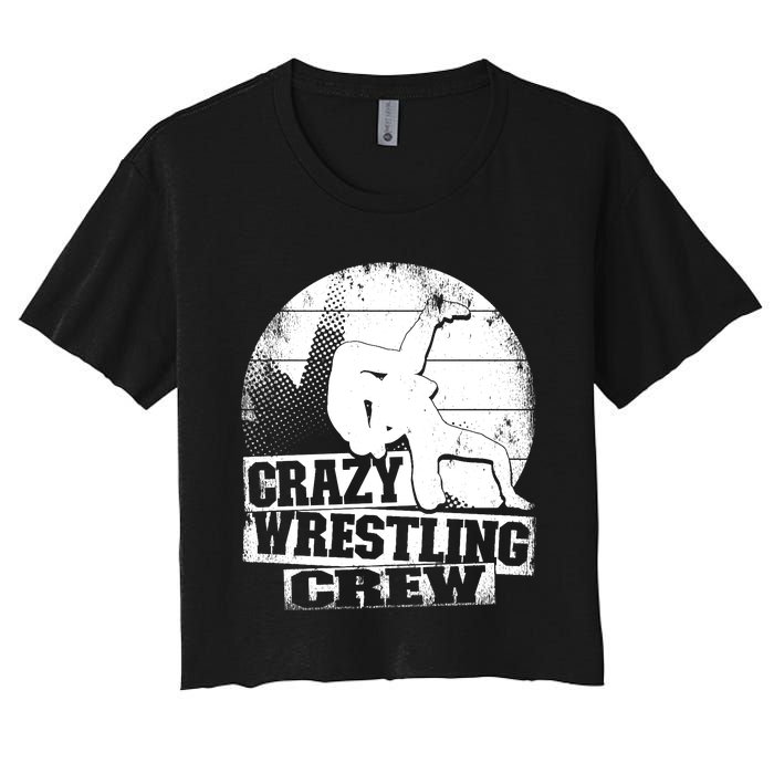 Crazy Wrestling Crew Wrestle Wrestler Women's Crop Top Tee