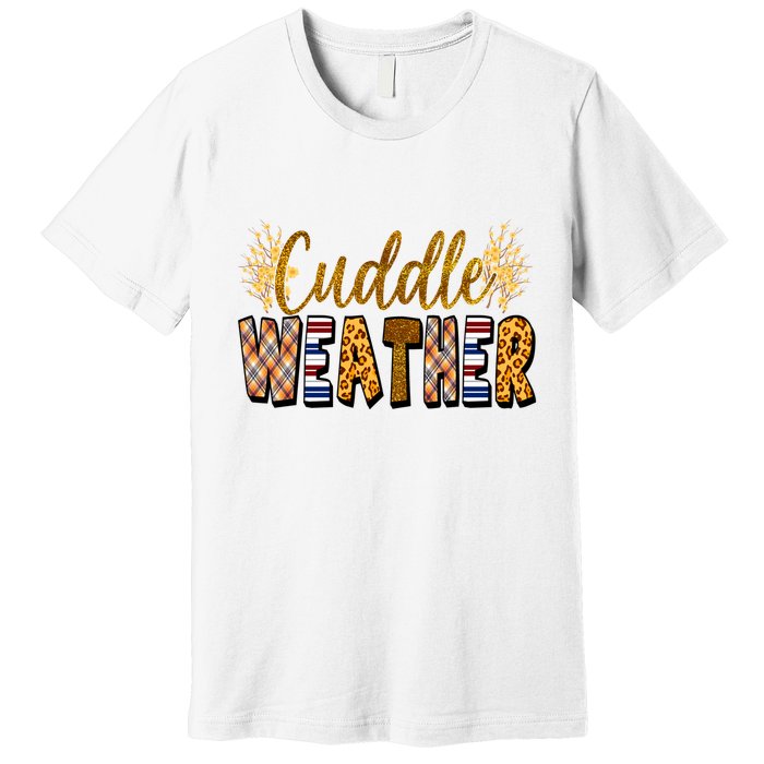Cuddle Weather Cute Fall Pattern Premium T-Shirt