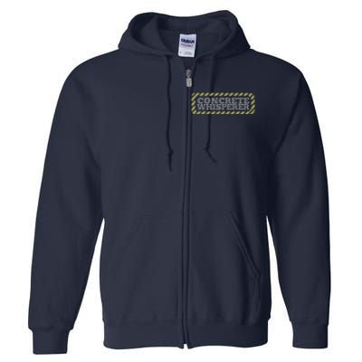 Concrete Whisperer Concrete Finisher Full Zip Hoodie