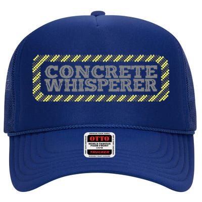 Concrete Whisperer Concrete Finisher High Crown Mesh Back Trucker Hat