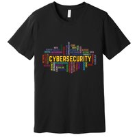 Cybersecurity Word Cloud Cyber Security Gift Cybersecurity Premium T-Shirt