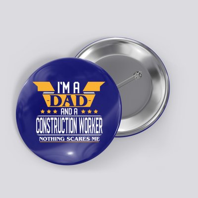 Construction Worker Dad Gift For Fathers Day Gift Button
