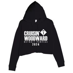 Cruisin Woodward Detroit To Pontiac 2024 M1 Ave Classic Car Cruise Crop Fleece Hoodie