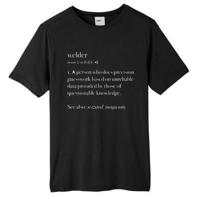 Cool Welder Definition Funny Noun Welding Welders Tall Fusion ChromaSoft Performance T-Shirt