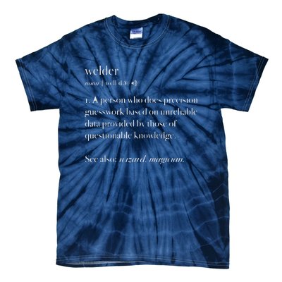 Cool Welder Definition Funny Noun Welding Welders Tie-Dye T-Shirt