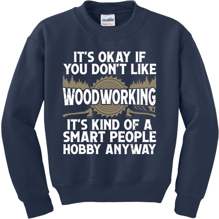 Cool Woodworking Design For Men Women Woodworker Wood Carver Kids Sweatshirt