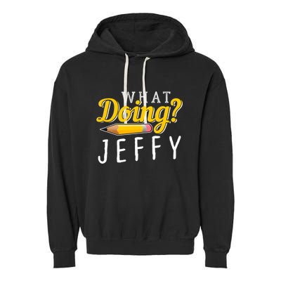 Cool What Doing Jeffy Funny Friends Garment-Dyed Fleece Hoodie