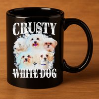 Crusty White Dog Funny For 11oz C Handle Ceramic Mug