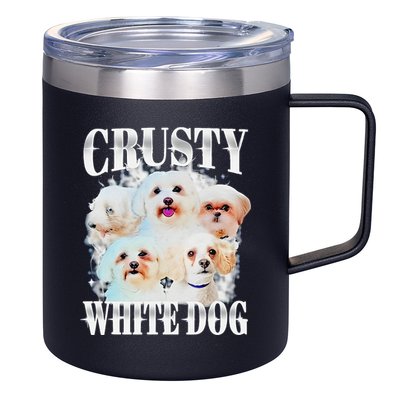 Crusty White Dog Funny For 12oz Stainless Steel Coffee Mug