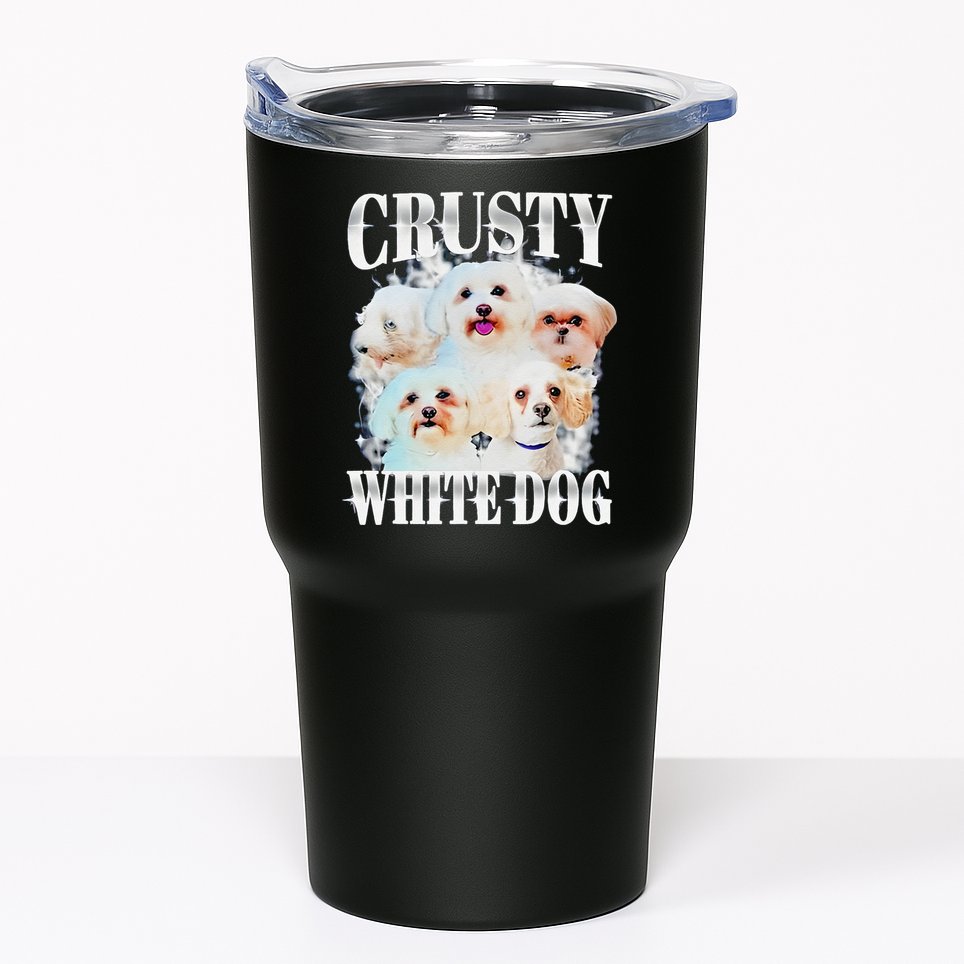 Crusty White Dog Funny For Tumbler