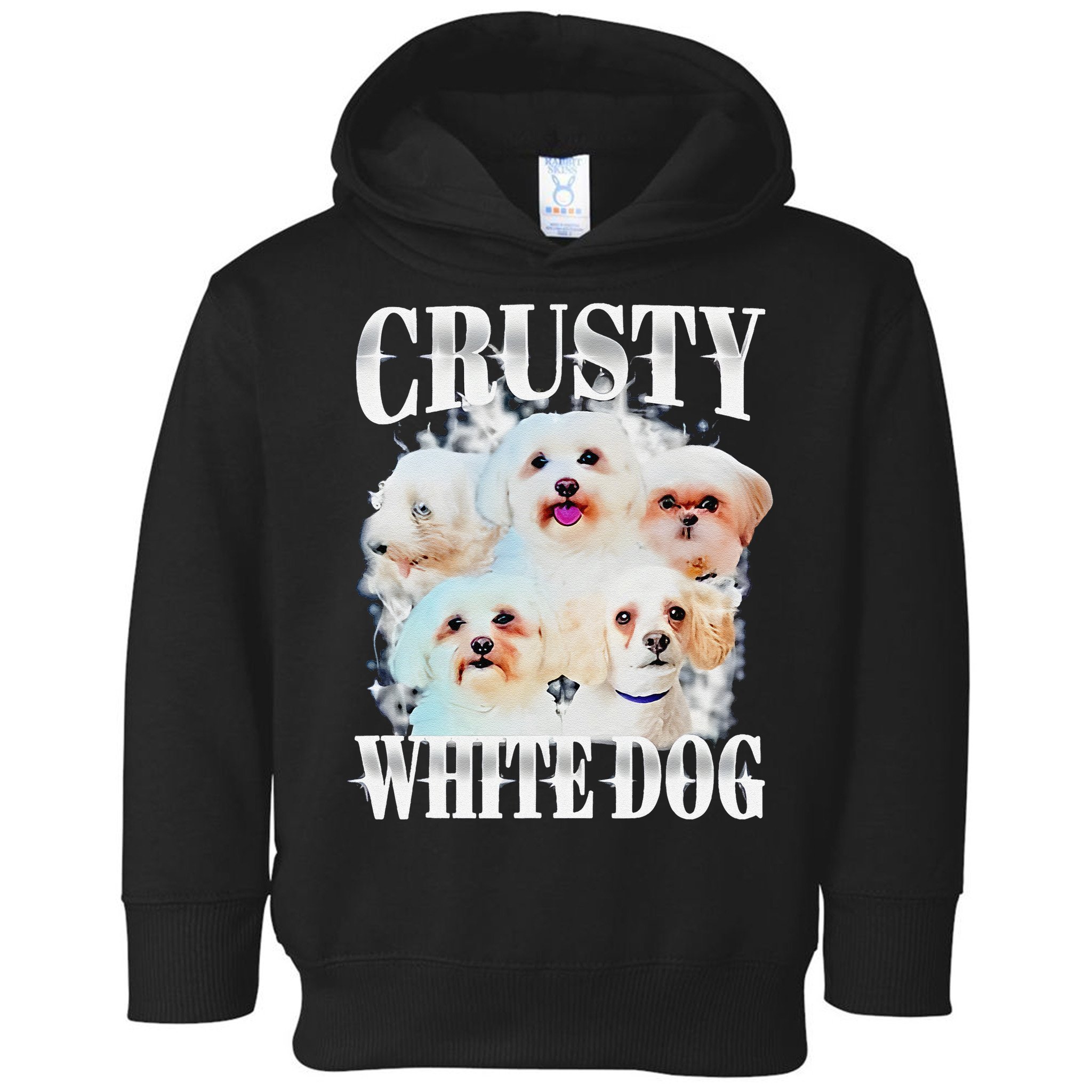 Crusty White Dog Funny For Toddler Hoodie