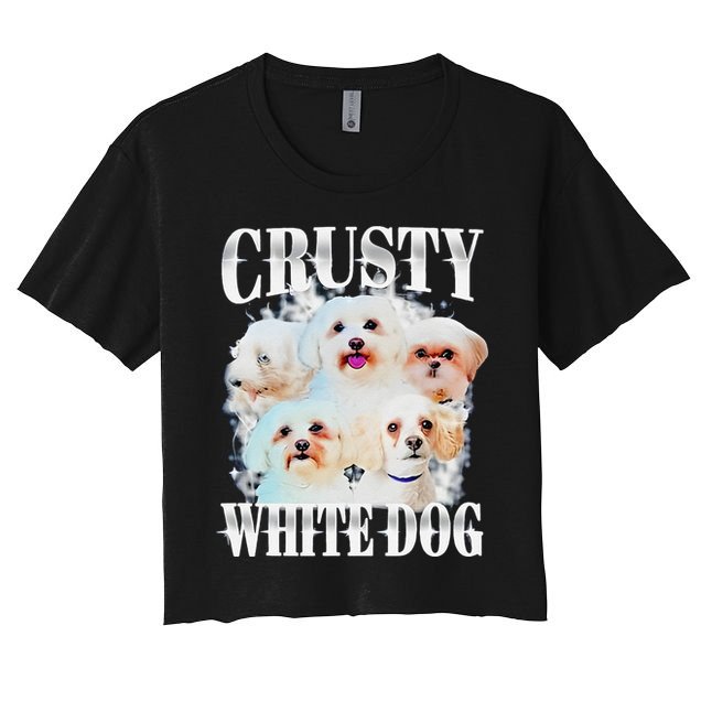 Crusty White Dog Funny For Crop Top