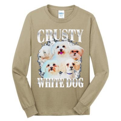 Crusty White Dog Funny For Tall Long Sleeve T-Shirt