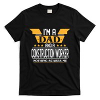 Construction Worker Dad Gift For Fathers Day T-Shirt