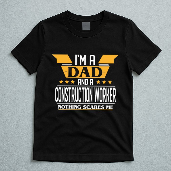 Construction Worker Dad Gift For Fathers Day T-Shirt