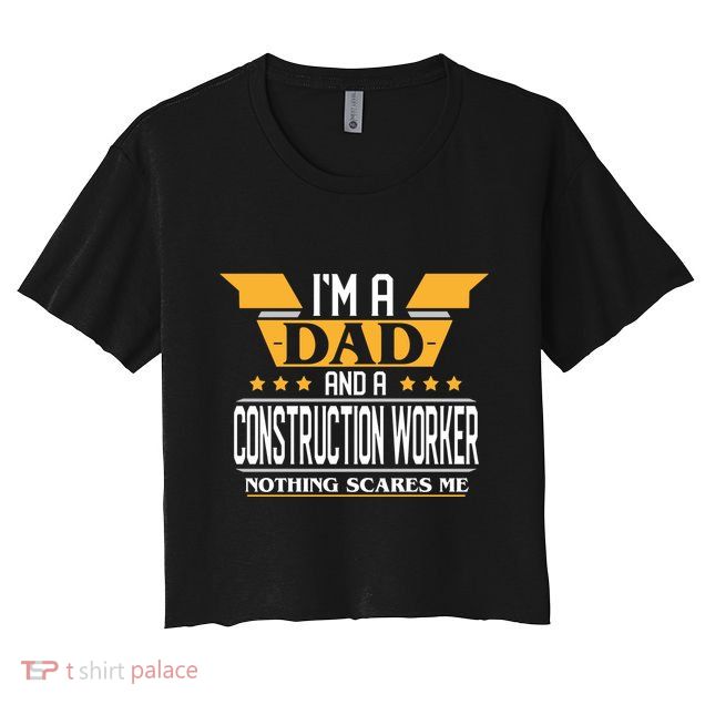 Construction Worker Dad Gift For Fathers Day Crop Top