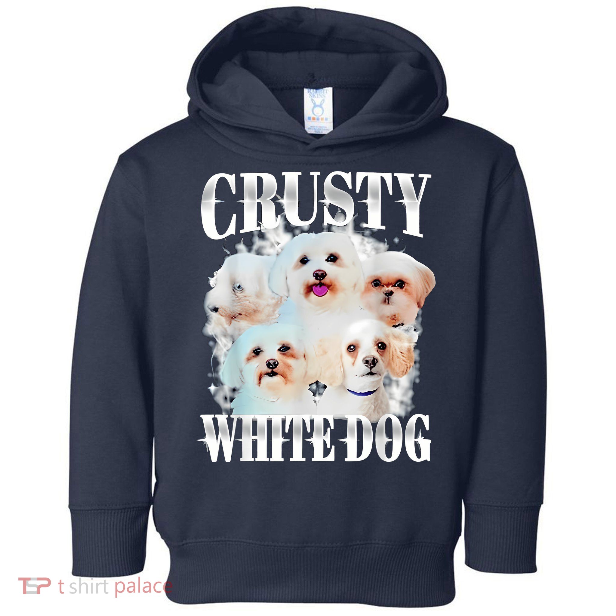 Crusty White Dog Funny For Women Toddler Hoodie