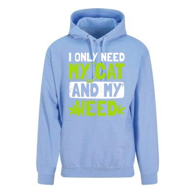 Cat Weed Design Only Need My Cat And Weed Gift Unisex Surf Hoodie