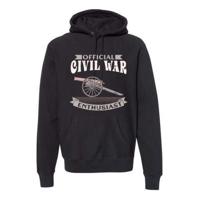 Civil War Enthusiast American Lover US Reenactor Premium Hoodie