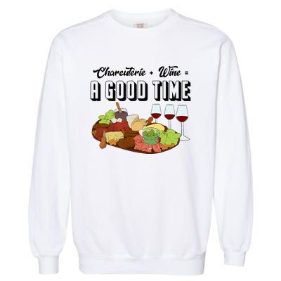 Charcuterie + Wine Equals A Good Time Cute Charcuterie Board Garment-Dyed Sweatshirt