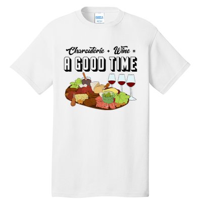 Charcuterie + Wine Equals A Good Time Cute Charcuterie Board Tall T-Shirt