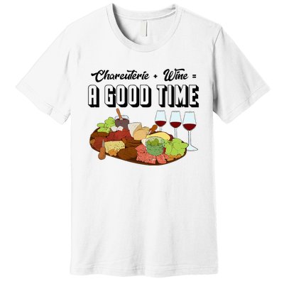 Charcuterie + Wine Equals A Good Time Cute Charcuterie Board Premium T-Shirt