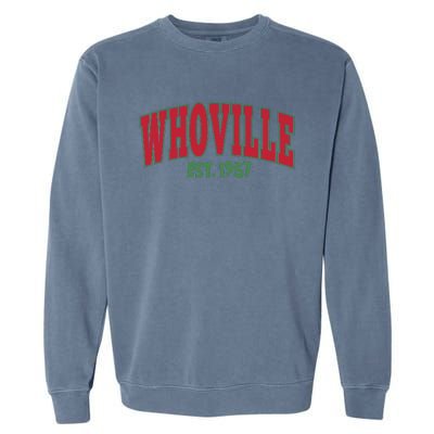 Christmas Whoville Est 1957 Funny Christmas Sweater Cute Christmas Garment-Dyed Sweatshirt