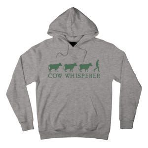 Cow Whisperer Funny Farmer Farming Lovers Outfit Tall Hoodie