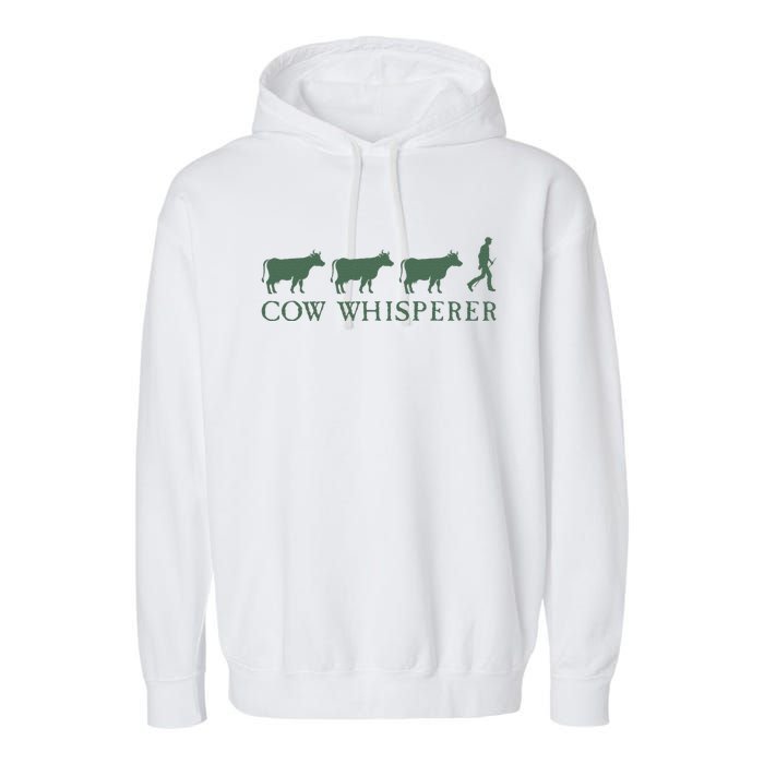 Cow Whisperer Funny Farmer Farming Lovers Outfit Garment-Dyed Fleece Hoodie