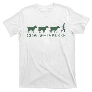 Cow Whisperer Funny Farmer Farming Lovers Outfit T-Shirt