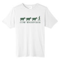 Cow Whisperer Funny Farmer Farming Lovers Outfit Tall Fusion ChromaSoft Performance T-Shirt