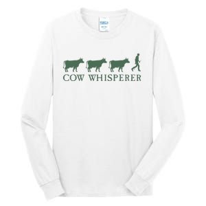 Cow Whisperer Funny Farmer Farming Lovers Outfit Tall Long Sleeve T-Shirt