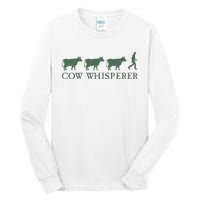 Cow Whisperer Funny Farmer Farming Lovers Outfit Tall Long Sleeve T-Shirt