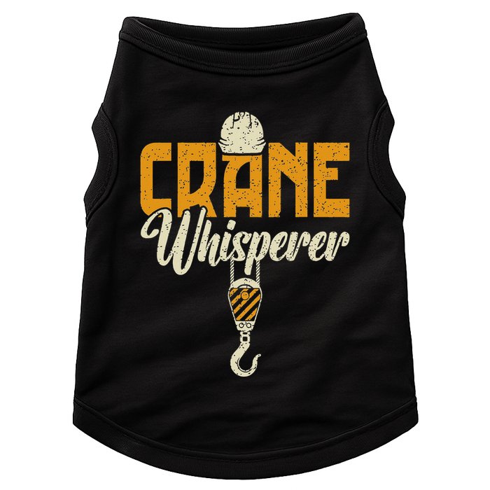 Crane Whisperer Funny Crane Operator Doggie Tank