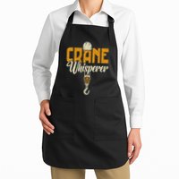 Crane Whisperer Funny Crane Operator Apron