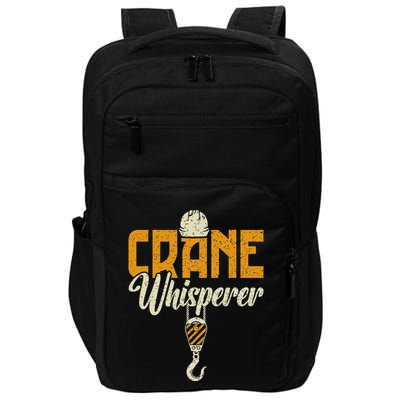 Crane Whisperer Funny Crane Operator Impact Tech Backpack