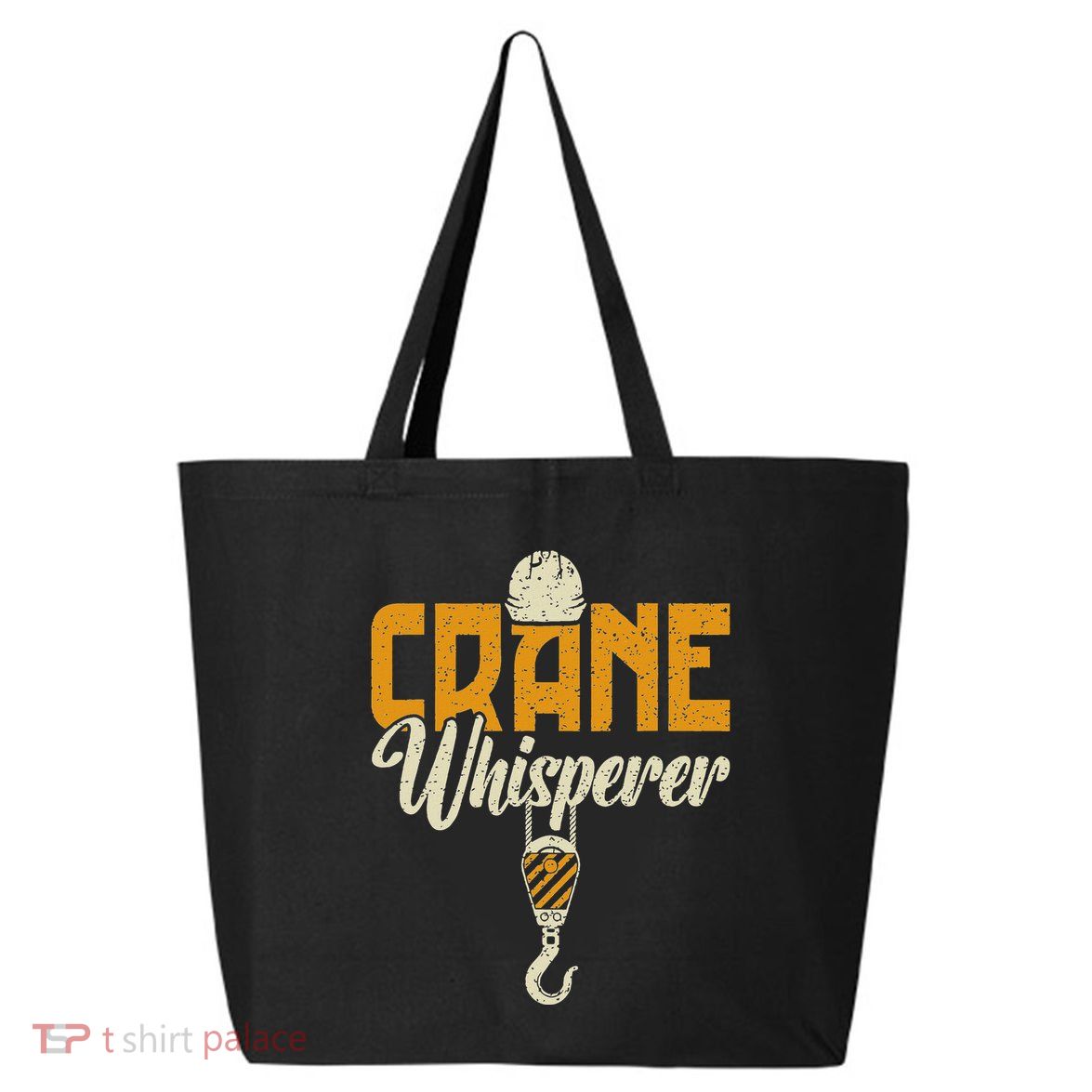 Crane Whisperer Funny Crane Operator 25L Jumbo Tote