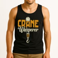 Crane Whisperer Funny Crane Operator Tank Top