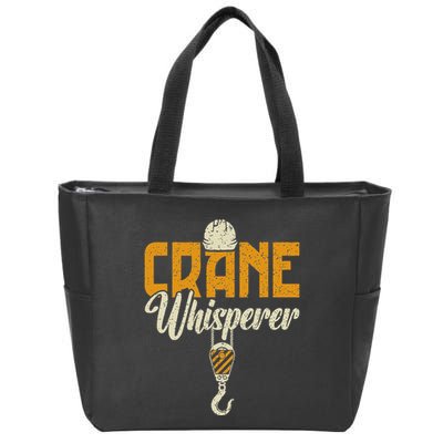 Crane Whisperer Funny Crane Operator Zip Tote Bag