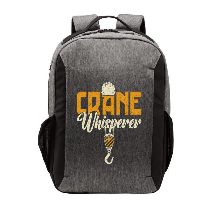 Crane Whisperer Funny Crane Operator Vector Backpack