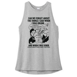 Can We Forget About The Things I Said When I Was Drunk Ladies PosiCharge Tri-Blend Wicking Tank